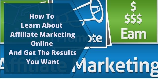 How To Learn About Affiiate Marketing